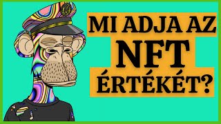 Mi az NFT? Mi adja az értékét? Milyen fajtái vannak? Hogyan tovább?