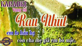 Karaoke (vọng cổ) | Rau Nhút | theo NSUT Vũ Luân trình bày