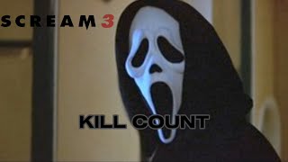 SCREAM 3(2000):KILL COUNT