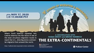 Pulitzer Center Webinar #2: The Extra-Continentals on Nov. 17, 2020