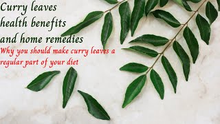 Curry Leaves Health Benefits and Home Remedies