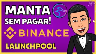 COMO GANHAR MANTA DE GRAÇA NA BINANCE - BINANCE LAUNCHPOOL