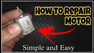 How to Repair DC motor || DC motor ठीक कैसे करे ?? #dcmotor #repair #motor