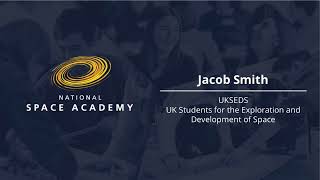 Online Career Conference - Jacob Smith - UK Students for the Exploration & Development of Space