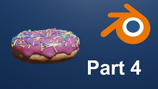 How to make a Donut in Blender like Blender Guru - Part 4 [Blender for Beginners]