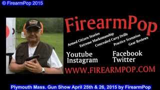 GUN SHOW Plymouth Mass, April 25th & 26, 2015 by FirearmPop