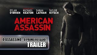 O Assassino - O Primeiro Alvo (American Assassin) - Trailer - Legendado