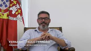 Fernando Paulo Ferreira | Presidente do Município de Vila Franca de Xira