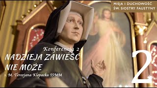 Konferencja 2 - "Nadzieja zawieść nie może"