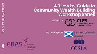 Community Wealth Building Session 3 - Anchoring CWB - January 27th 2021