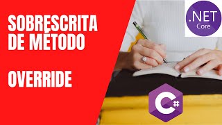 Sobrescrita de método (override) C#