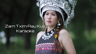 Zam Txim Rau Kuv Karaoke