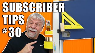 Subscriber Submitted Woodworking Tips  - Episode #30