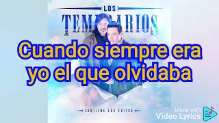 Los Temerarios Mi Vida Eres Tu]Letra