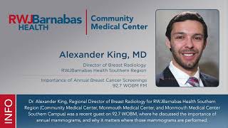 Dr. Alexander King Discusses the Importance of Annual Breast Cancer Screenings