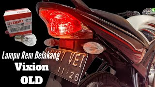 Tutorial Cara Ganti Lampu Rem Belakang | Yamaha Vixion OLD