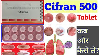 Cifran 500 Tablet Use Dose Side-effects Precautions And Review