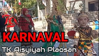 Karnaval TK AISYIYAH PLAOSAN 2024