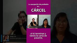 La usurpación de profesión es cárcel.