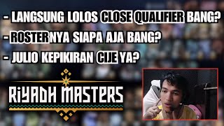 RUSMAN JULIO BAHAS ROSTER TIMNYA UNTUK IKUT QUALIFIER RIYADH MASTERS !