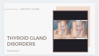 THYROID GLAND DISORDERS