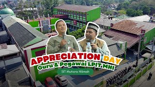 APPRECIATION DAY Guru dan Pegawai LPIT MUTIARA HIKMAH| Sekolah Unggulan Di Bekasi