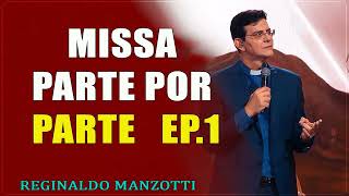 Missa parte por parte   EP.1   Introdução aos Ritos da Santa Missa