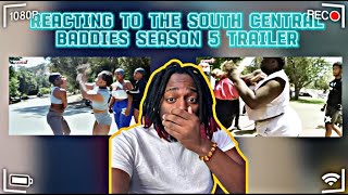 Reacting To The South Central Baddies Season 5 Trailer