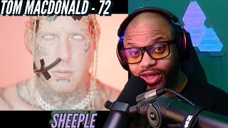 Tom MacDonald Journey #72 | Sheeple | Give you facts through a branded corporation | (Reaction)🔥🔥🔥