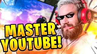 How To Master YouTube Using The Pewdiepie Method!