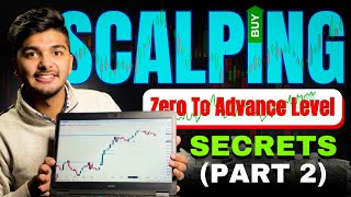 Learn Scalping from zero level to Advance PART 2  || Scalping strategy || by Prashant chaudhary