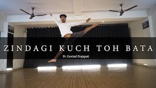 Zindagi Kuch Toh Bata | Contemorary Dance | Student's Playground Video #16 | ft. Govind Prajapati