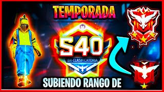 🔴🚀SUBIENDO DE RANGO CON SUBS🔥🔴TEMPORADA 40 BR CLASIFICATORIA⭐️|| FREE FIRE || 🔴🚀🎯🔫