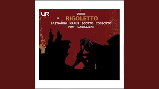 Rigoletto, Act III: Venti scudi hai tu detto?