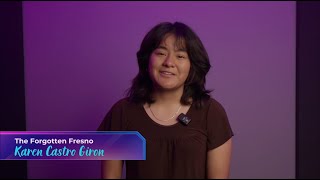 The Forgotten Fresno | Karen Castro Giron