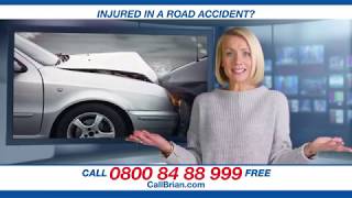 CALL BRIAN - IF YOU'VE HAD A ROAD TRAFFIC ACCIDENT