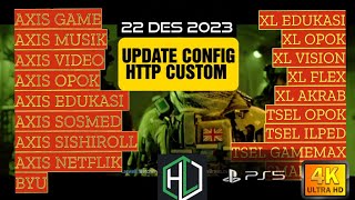 UPDATE || CONFIG HC || ALL AXIS || ALL TSEL || ALL INDOSAT || ALL XL || BYU [ 22 DES ]