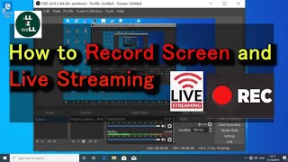 How to Record and Stream with OBS Studio