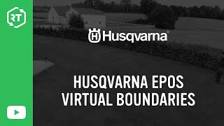 Husqvarna EPOS Virtual Boundaries