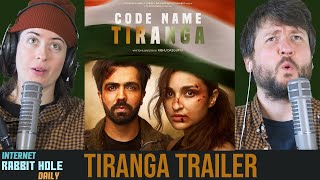 Code Name:Tiranga - Trailer | Parineeti Chopra, Harrdy Sandhu | irh daily REACTION!