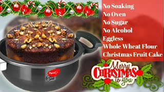 Eggless Whole Wheat Flour Christmas Fruit Cake Using Kadai | No Sugar | No Oven | Christmas Recipes