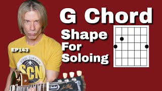 The G shape A chord of The CAGED System for Soloing