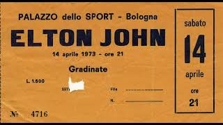 Elton John - Palasport Bologna 14 aprile 1973