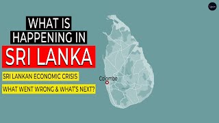 Sri Lankan Economic Crisis | Explained: Cause and Future Prospects