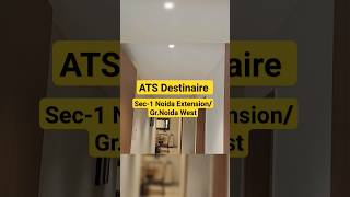 ATS Destinaire Sec-1 Noida Extension|Gr.Noida West|4Bhk Sample Flat #atsproject #noidaextension #ats