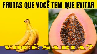 8 Frutas Saudáveis ​​que Você Deveria Comer e 8 que Não Deveria