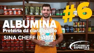 DÚVIDAS SOBRE ALBUMINA (Proteína da clara do ovo) | ALBUMINA SINA CHEFF (FAMA)