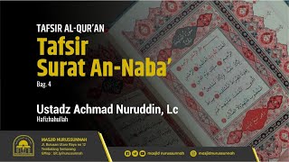 Pertemuan Ke-5 Tafsir Surat An-Naba (Bagian Ke-5) | Ustadz Ahmad Nuruddin, Lc حَفِظَهُ الله تعالى