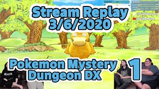 Stream Replay 3/6/2020 | Pokemon Mystery Dungeon Part 1