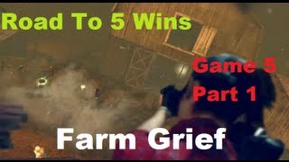 Road to 5 wins | Grief Farm | Game 5| Part 1